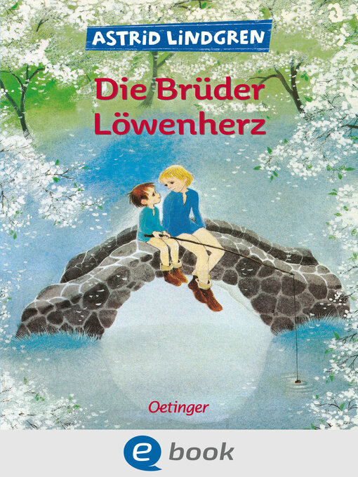 Title details for Die Brüder Löwenherz by Astrid Lindgren - Available